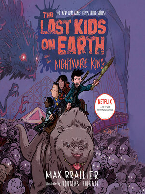 The Last Kids on Earth and the Nightmare King - Audiobook